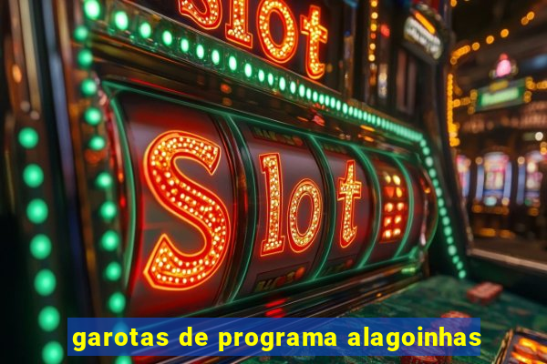 garotas de programa alagoinhas